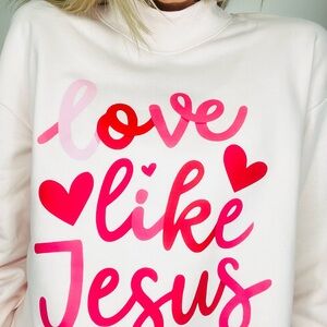 Blush & Bliss “Love Like Jesus” Sweatshirt